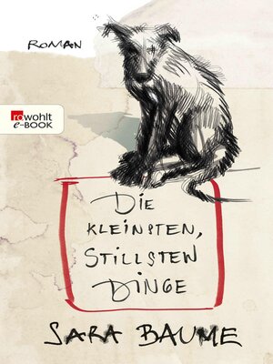 cover image of Die kleinsten, stillsten Dinge